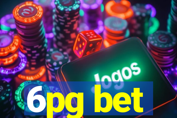 6pg bet